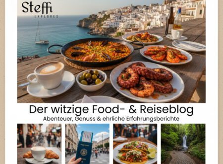 Food- und Reiseblog Steffi Explores mit mediterranen Gerichten, Kaffee, Reiseszenen und Naturmomenten – Abenteuer, Genuss und ehrliche Erfahrungsberichte